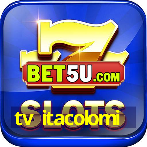 tv itacolomi